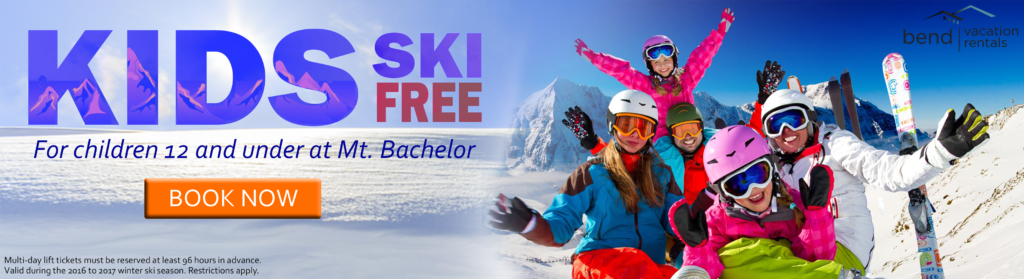 Another deal you can take advantage of when you stay in one of our Bend ski rentals.